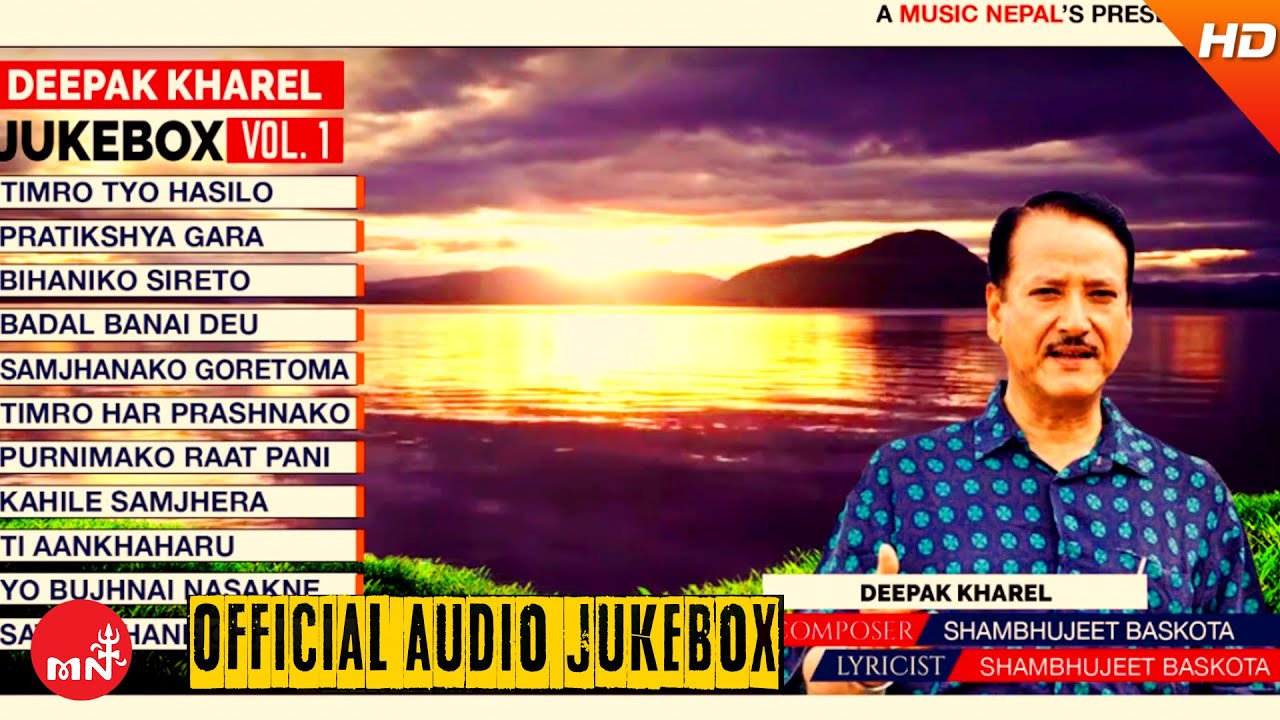 Deepak Kharel | Nepali Best Songs Collection | Timro Tyo Hasilo | Partikshya Gara | Vol 1