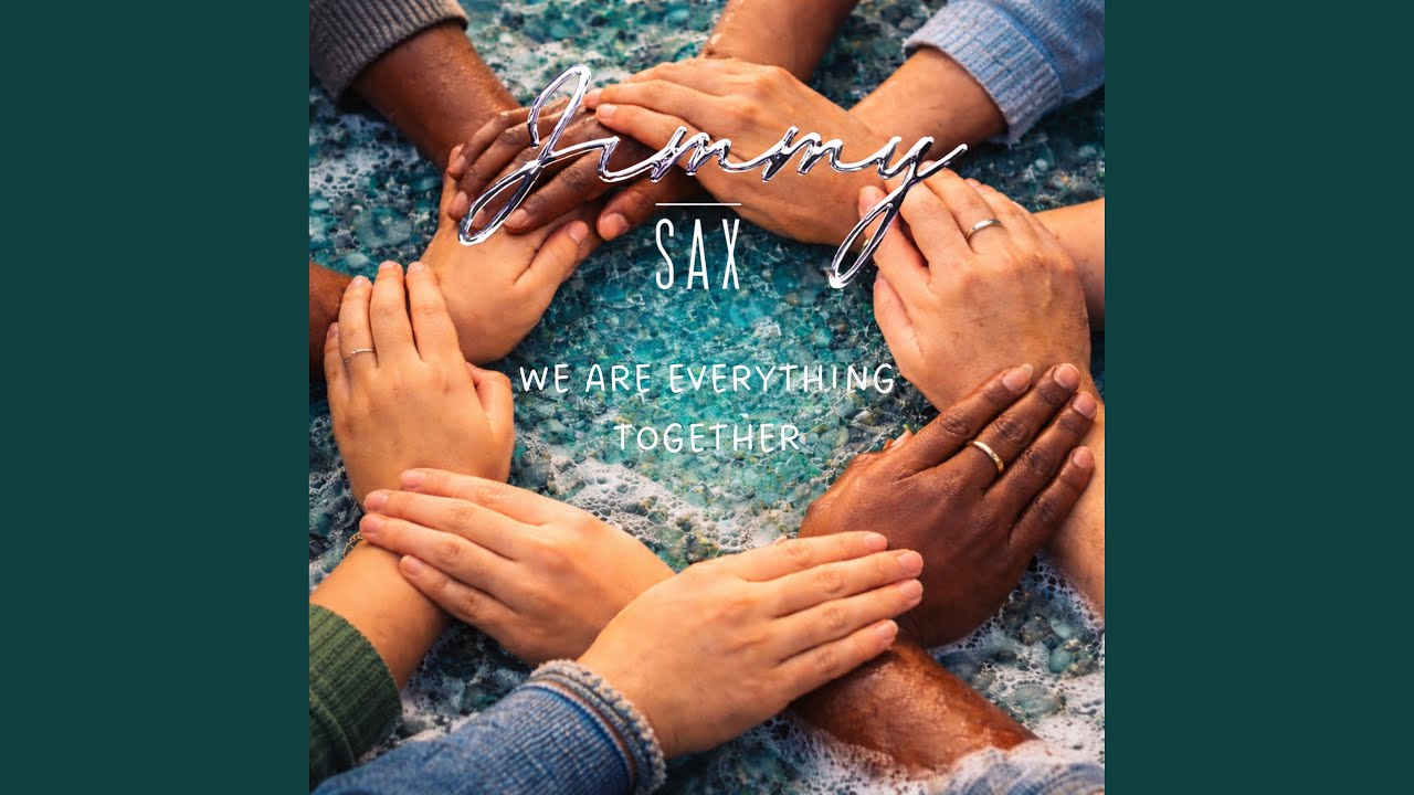 We Are Everything Together