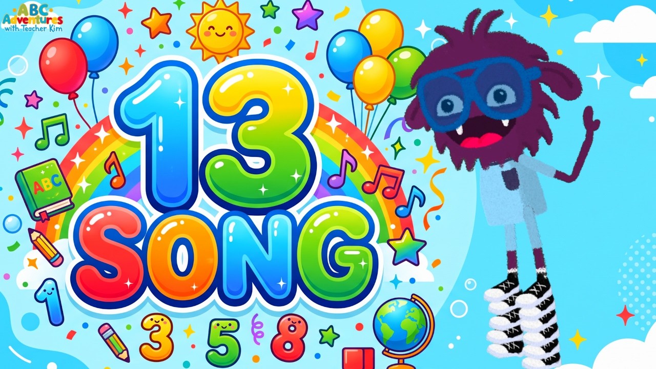 Number 13 Song for Kids | Learn the Number Thirteen with Fun Dance & Learning