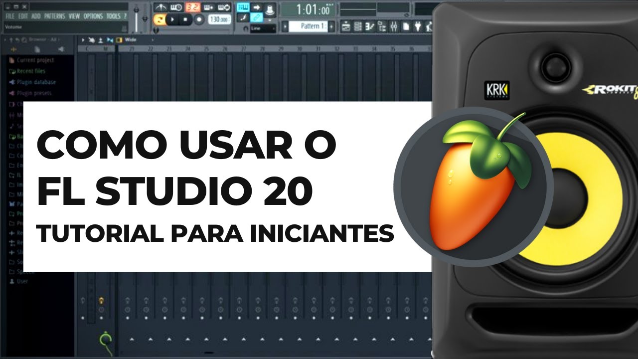 COMO USAR O FL STUDIO (TUTORIAL PARA INICIANTES) FL STUDIO 2O