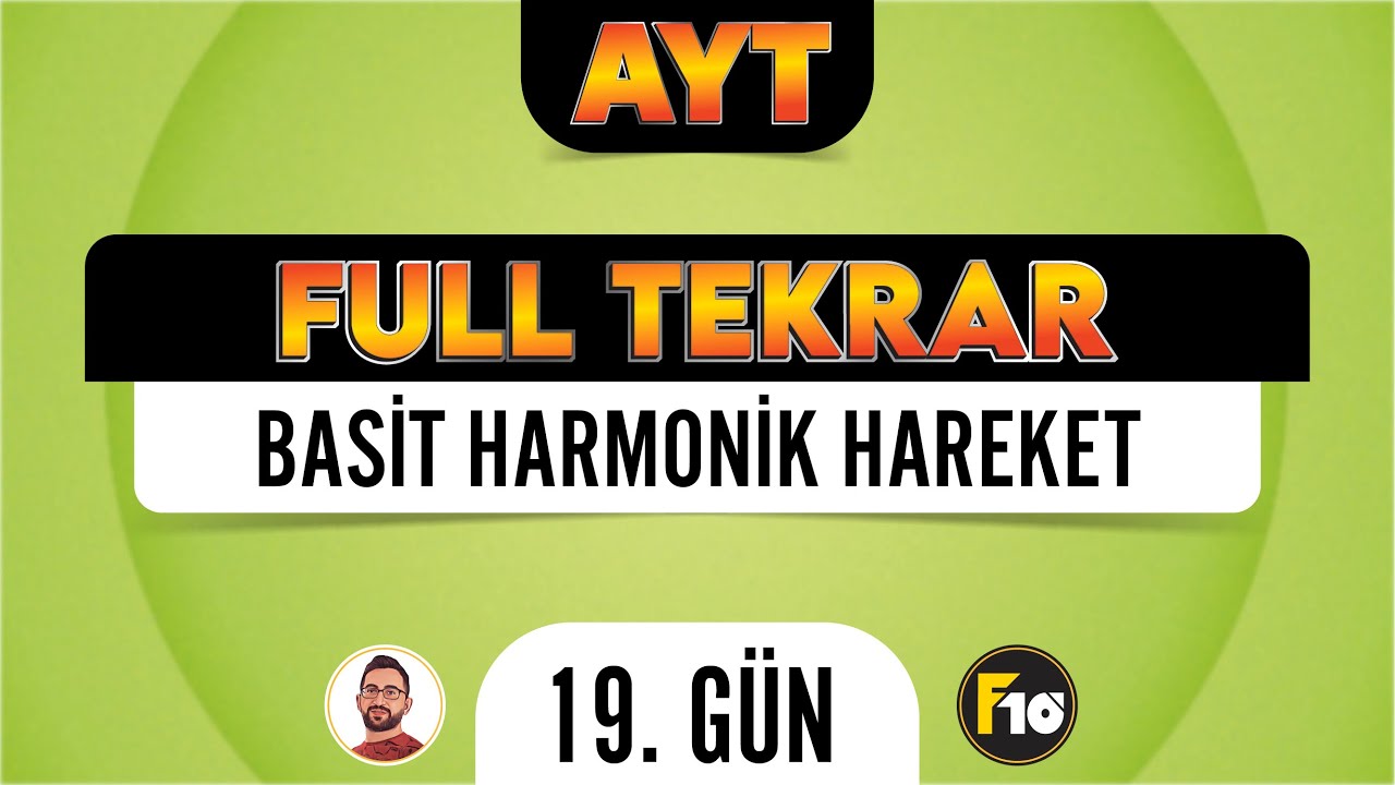 Basit Harmonik Hareket | AYT Fizik Full Tekrar Kampı | 19.Gün | 2023 | #fulltekrar
