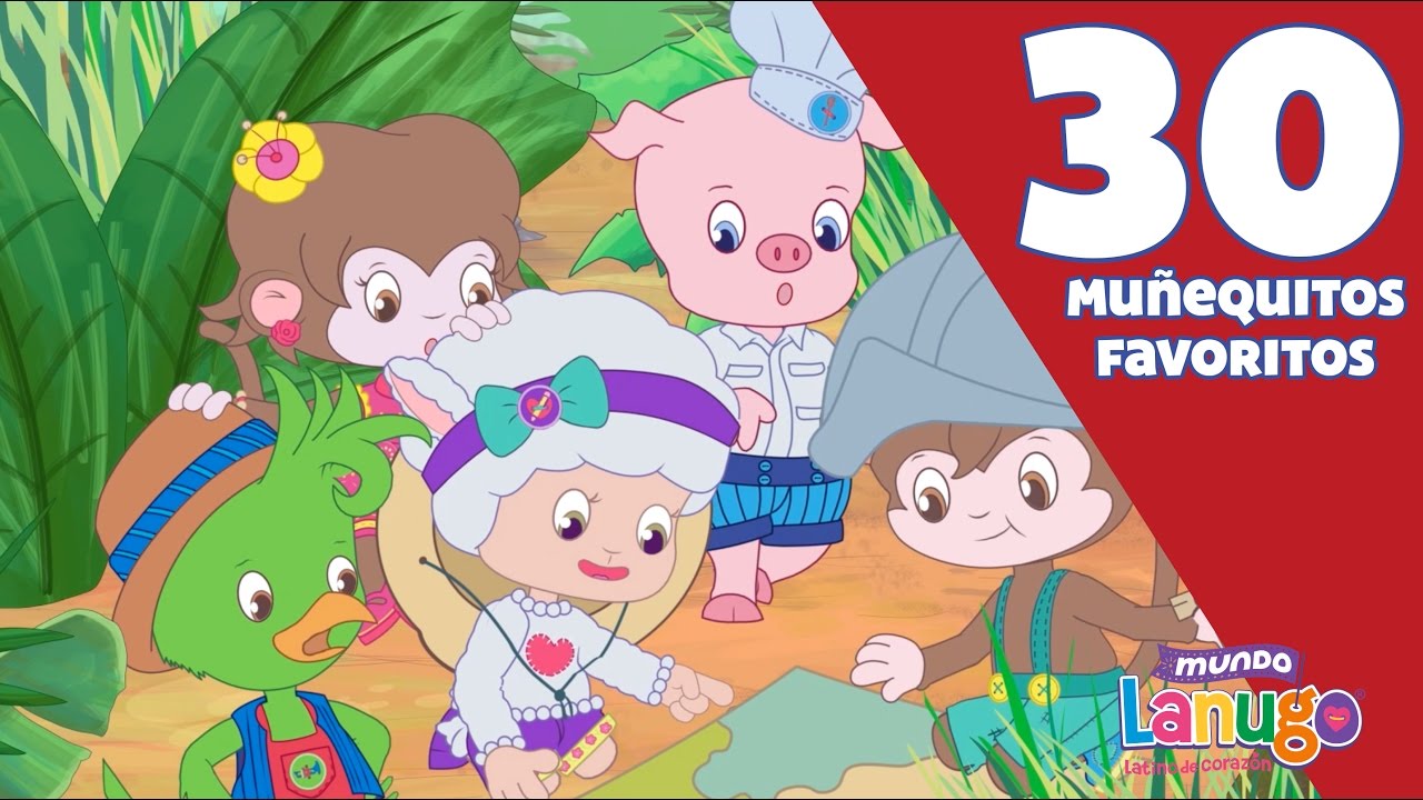 Los 30 muñequitos favoritos de Mundo Lanugo | Refranes para niños | Dibujos animados en español