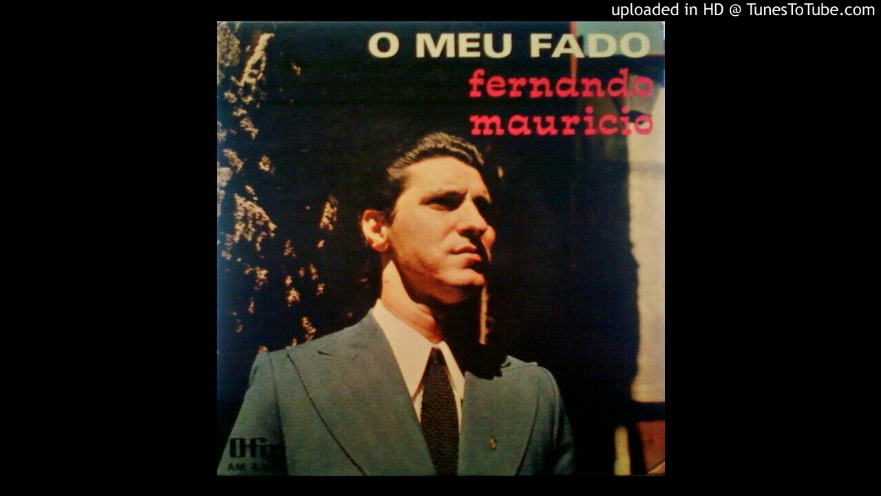 Fernando Maurício - Eu, ela e o Fado