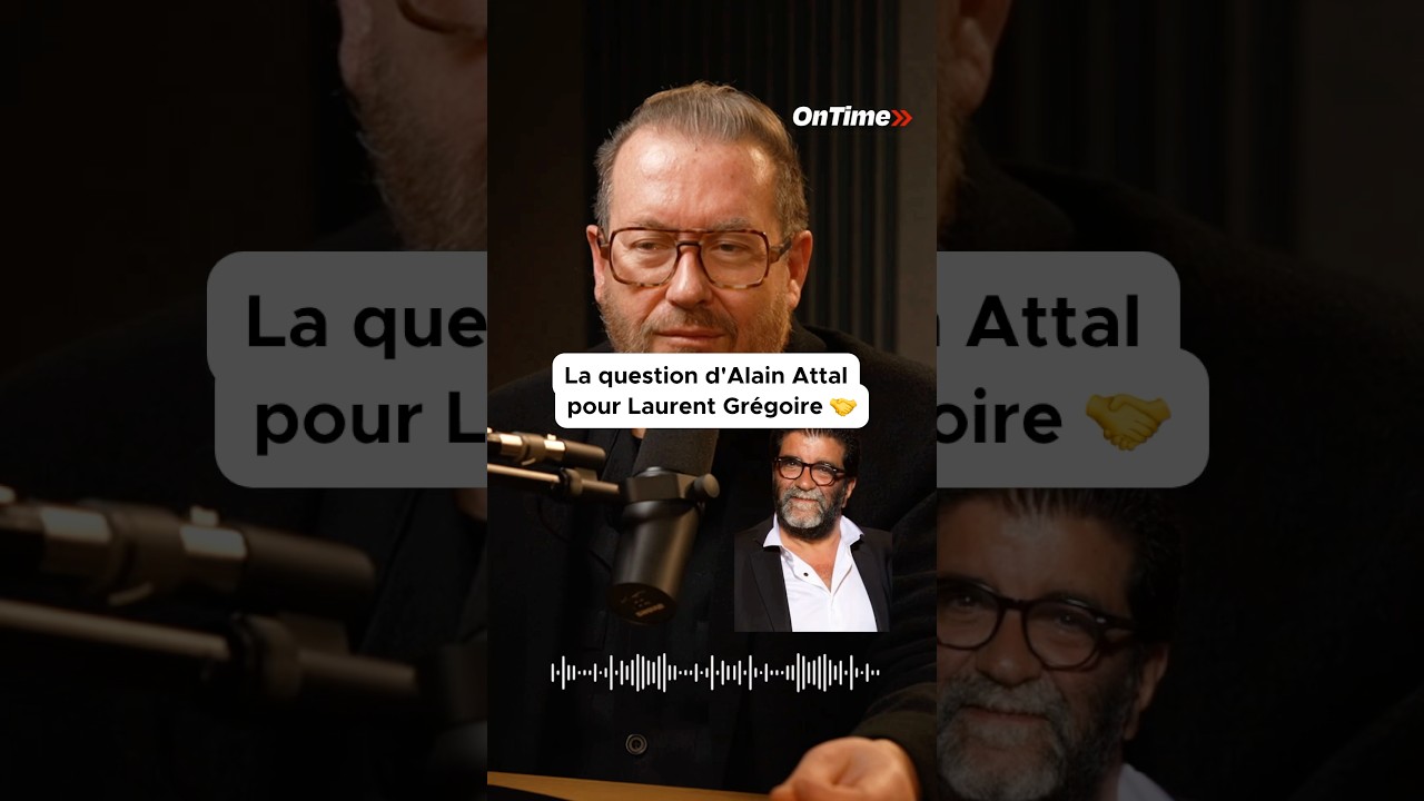 La TR&Egrave;S bonne question d&rsquo;Alain Attal pour l&rsquo;agent Laurent Gr&eacute;goire