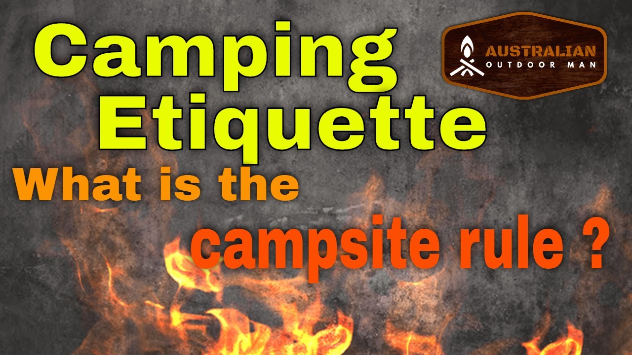 Camping Etiquette