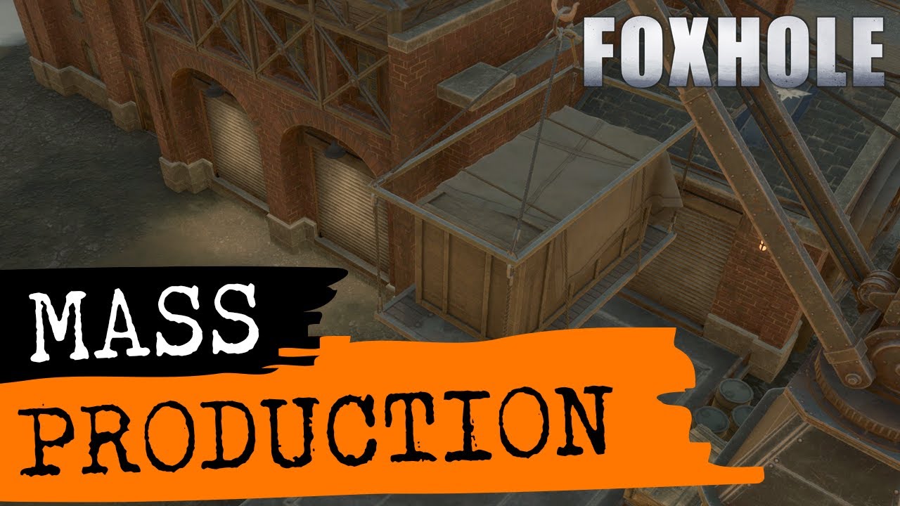 Руководство по Foxhole — завод массового производства