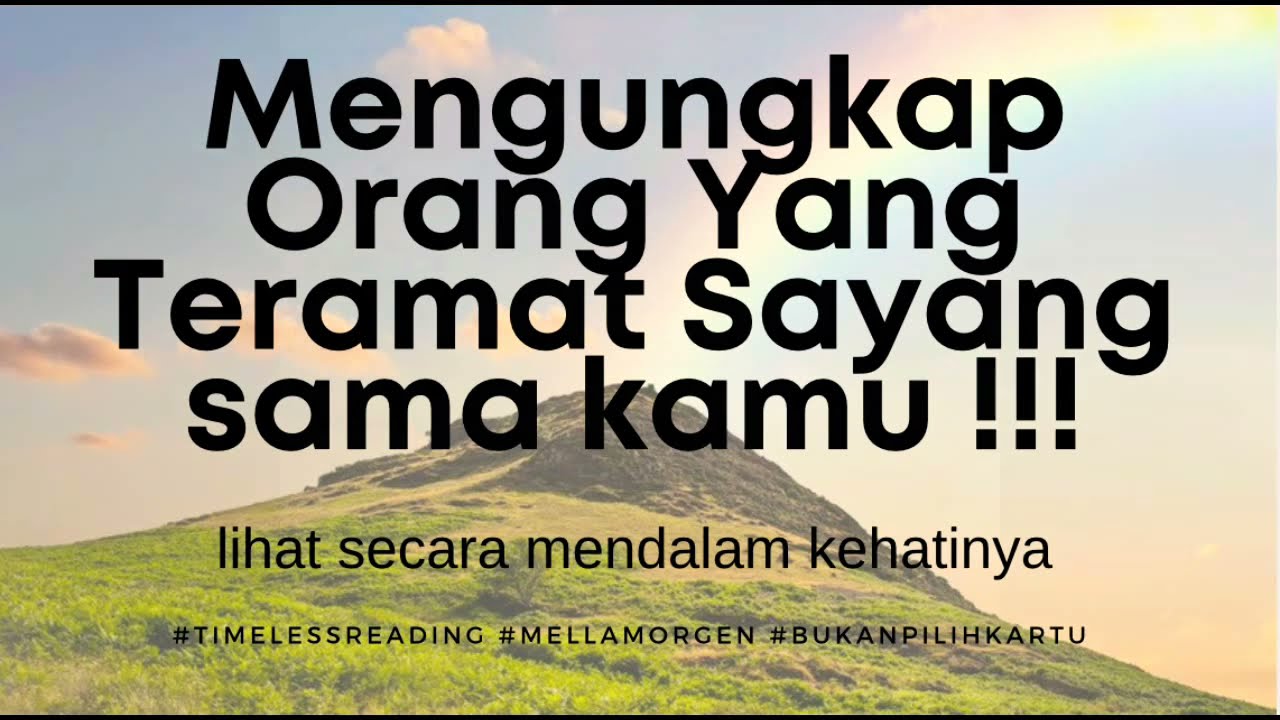 YANG TERAMAT SAYANG SAMA KAMU #timelessreading #generalreading #bukan #pilihkartu