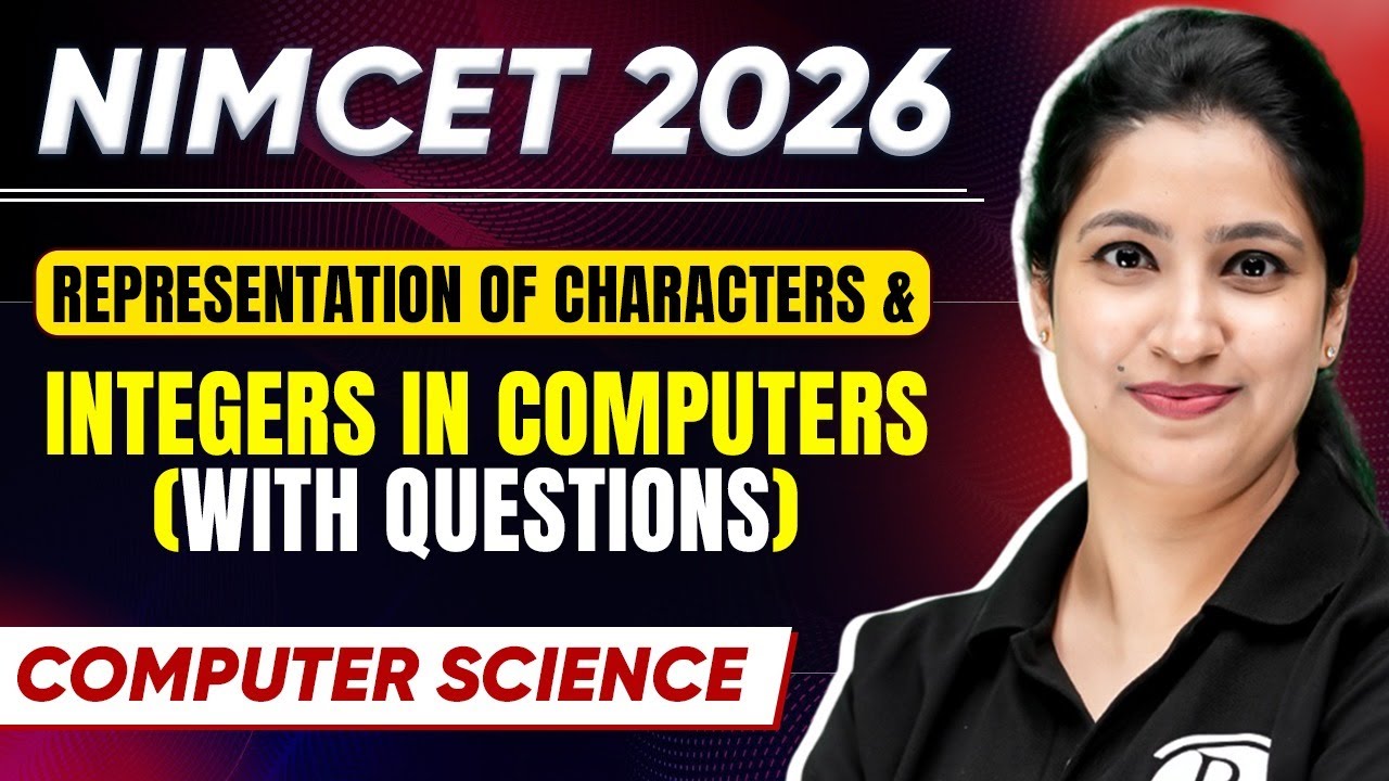Representation of characters and integers in computers 2026  | Computer Science | NIMCET 2026