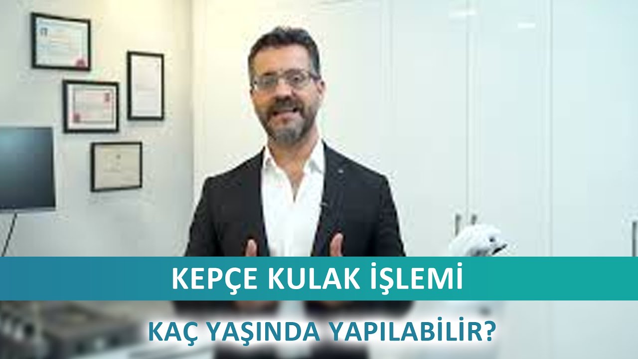 Kepçe Kulak İşlemi Kaç Yaşında Yapılabilir? | Op. Dr. Mithat Topal - Otoplasti