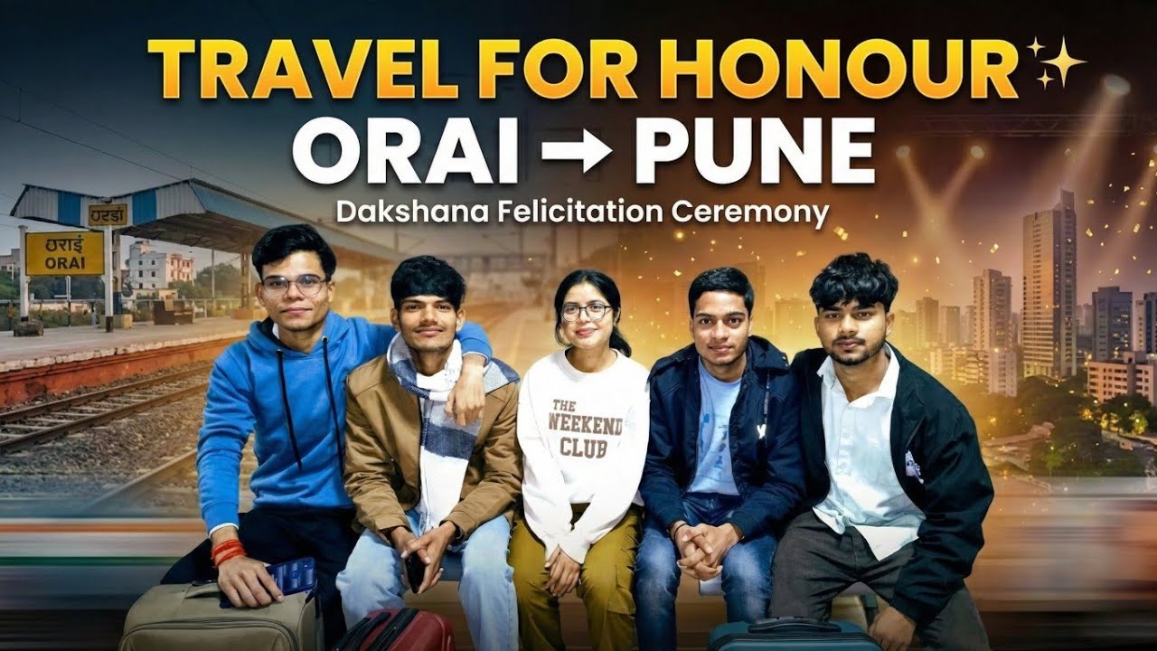 Orai to Pune Vlog 🚆 | Travel for Honour | Dakshana Felicitation Ceremony 2025