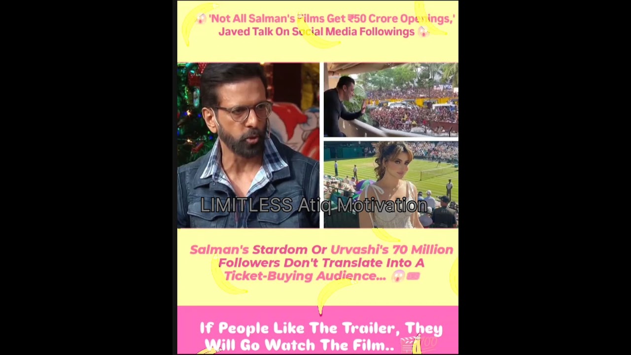 Not All Salman's Films Get ₹50Cr Openings,Javed Talk On Social Media Followings😱#salman#urvashi#news