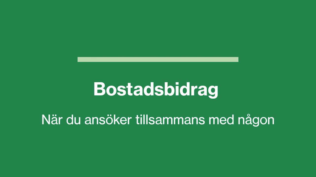 Så här ansöker du om bostadsbidrag med dubbla signaturer