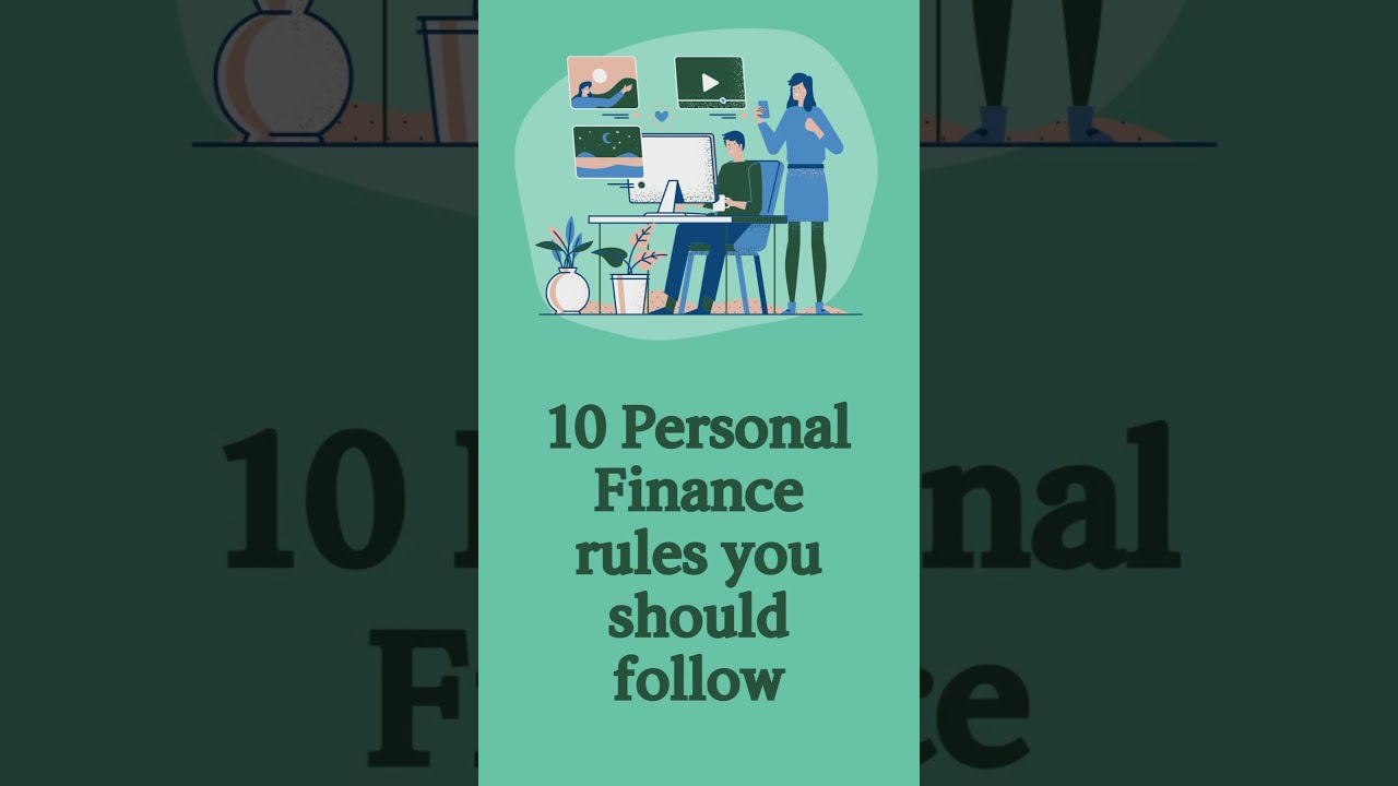 10 Personal Finance rules you should follow in your life