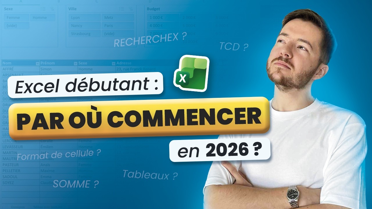 Initiation à Excel : les BASES que vous devez maîtriser en 2026 !