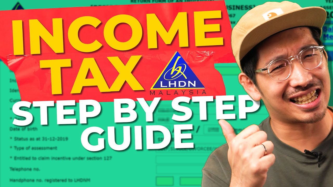 How To File Income Tax in Malaysia 2024 | Complete Guide to File Tax Returns LHDN