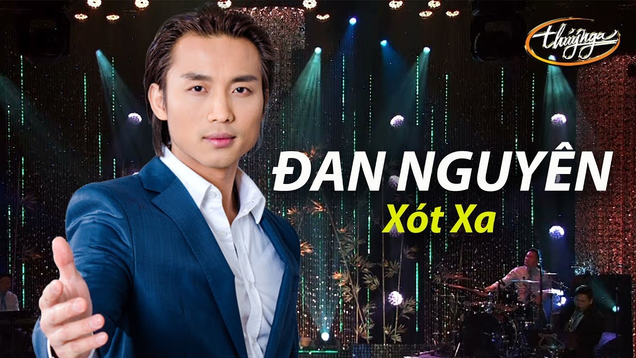 Đan Nguy&ecirc;n - X&oacute;t Xa (T&ocirc; Thanh T&ugrave;ng) Mai Thi&ecirc;n V&acirc;n Live Show
