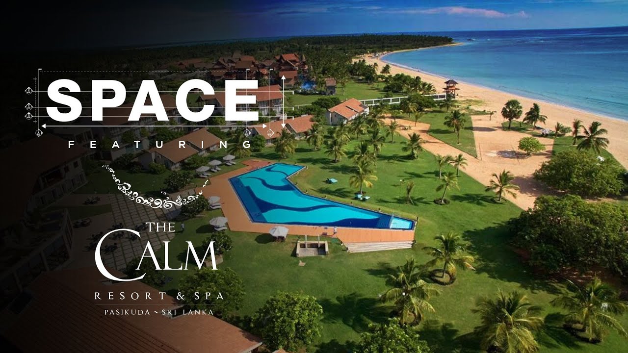 SPACE | The Calm Resort & Spa Pasikuda