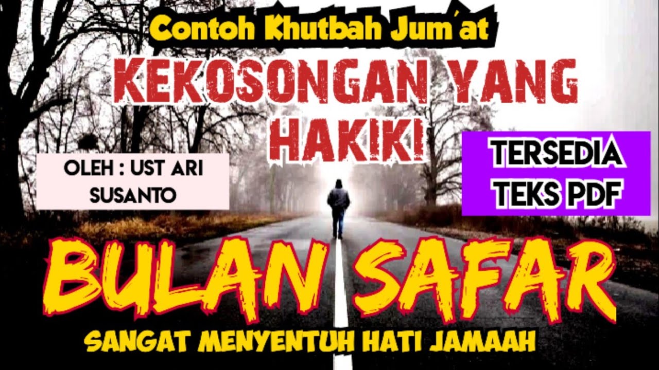 khutbah jumat bulan safar. Kekosongan yang hakiki