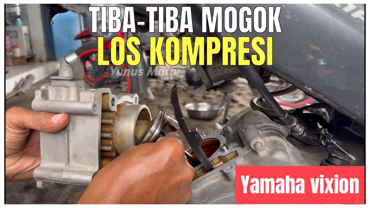 Analisa dan perbaikan Yamaha vixion tiba2 mogok los kompresi