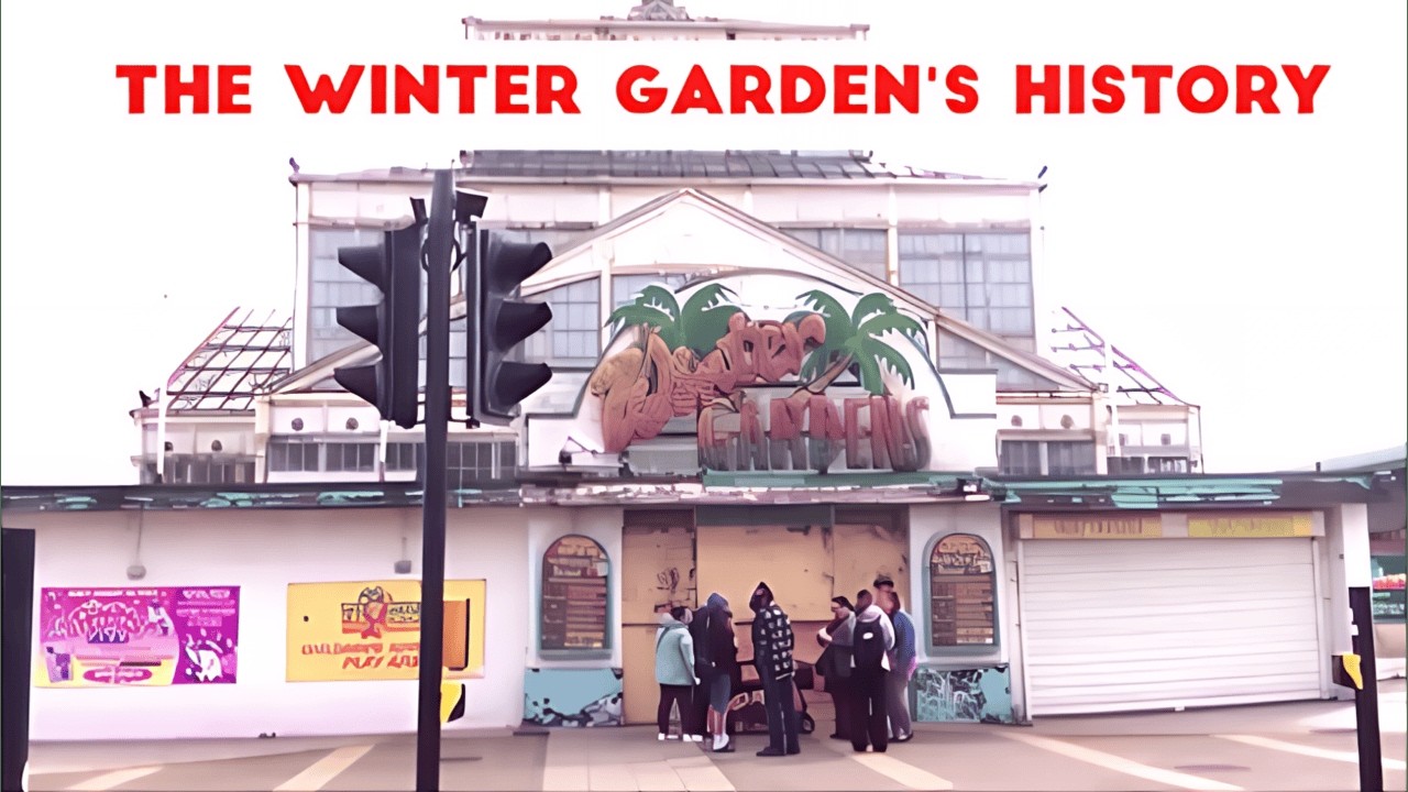 Great Yarmouth – Exploring the Winter Gardens’ History
