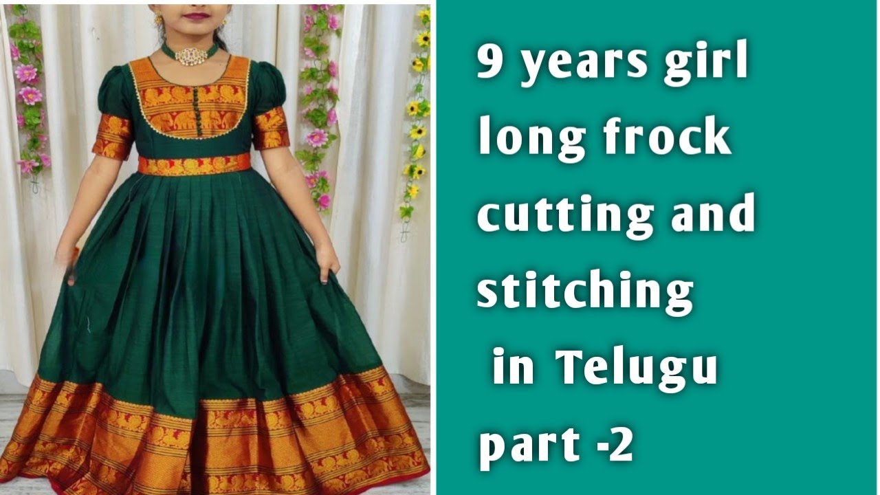 9years girl long frock cutting and stitching in telugu part -2