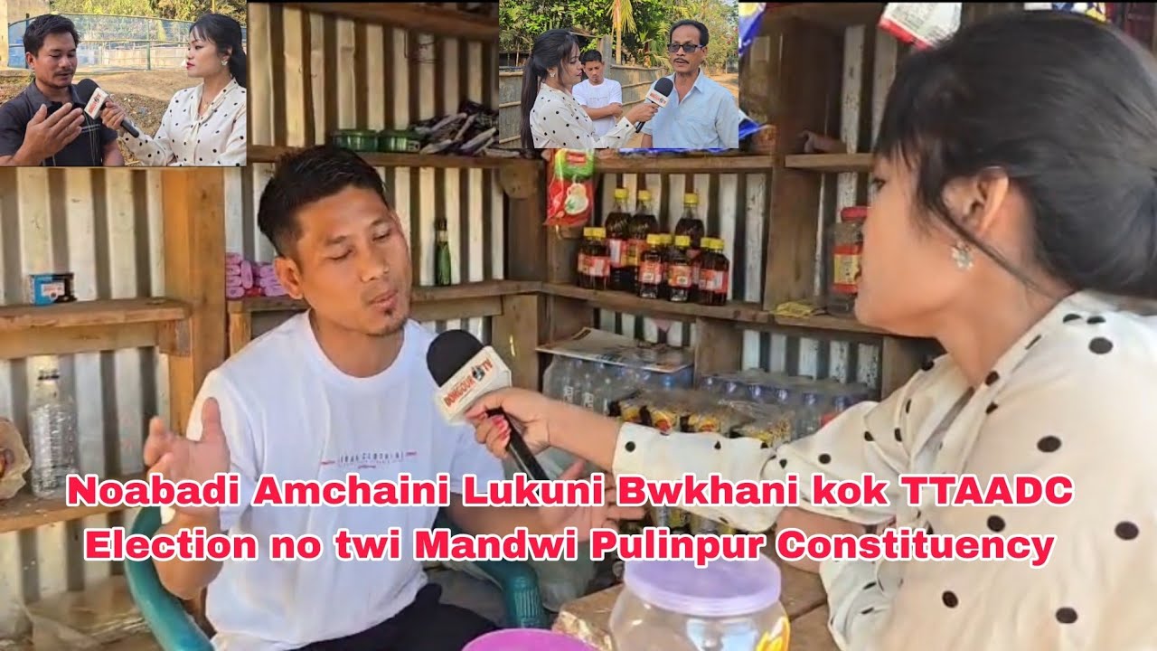 Noabadi Amchaini Lukuni Bwkhani kok TTAADC Election no twi Mandwi Pulinpur Constituency