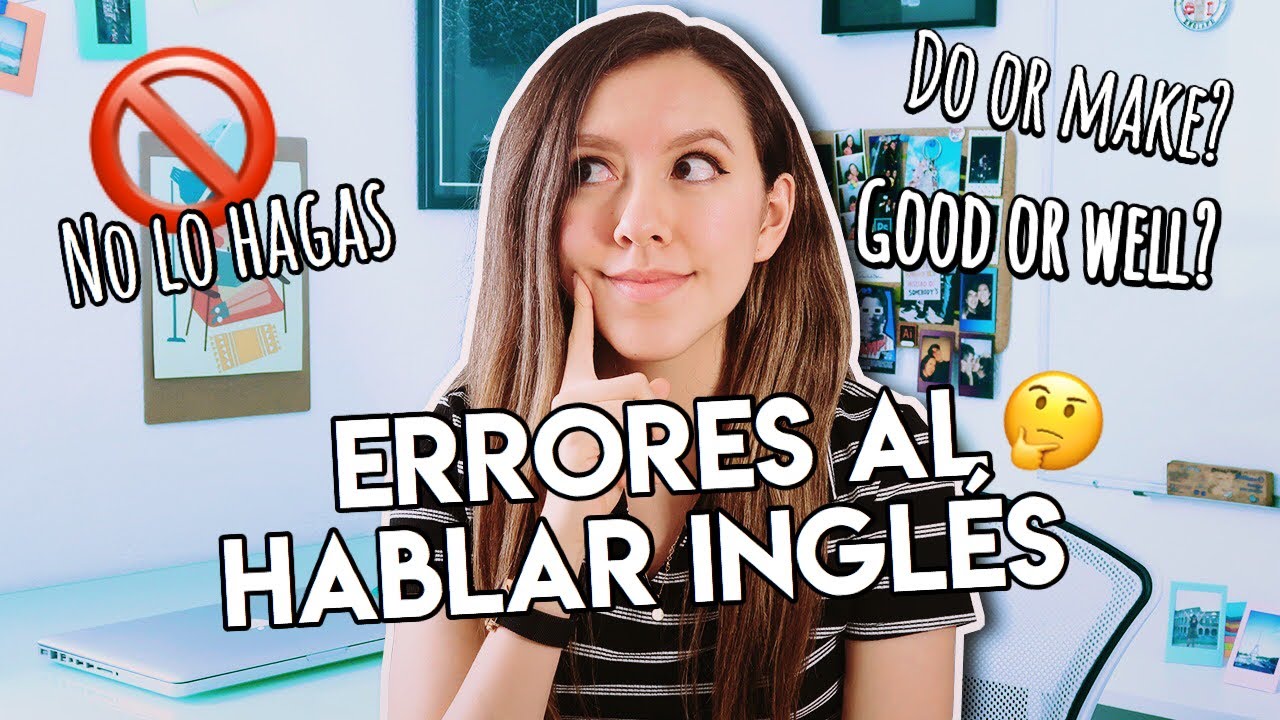 Errores COMUNES al hablar inglés | ¡NO LOS COMETAS! 🚫 | Consejos para aprender inglés