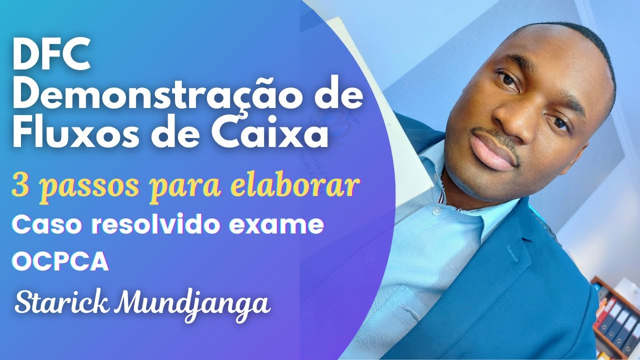 Como elaborar a Demonstração de Fluxos de Caixa?