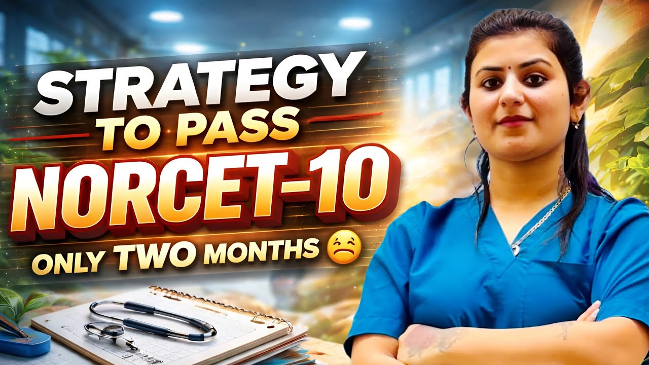 NORCET -10 BEST LAST MONTHS PLAN - call us +919717686983 @International_RN_Academy