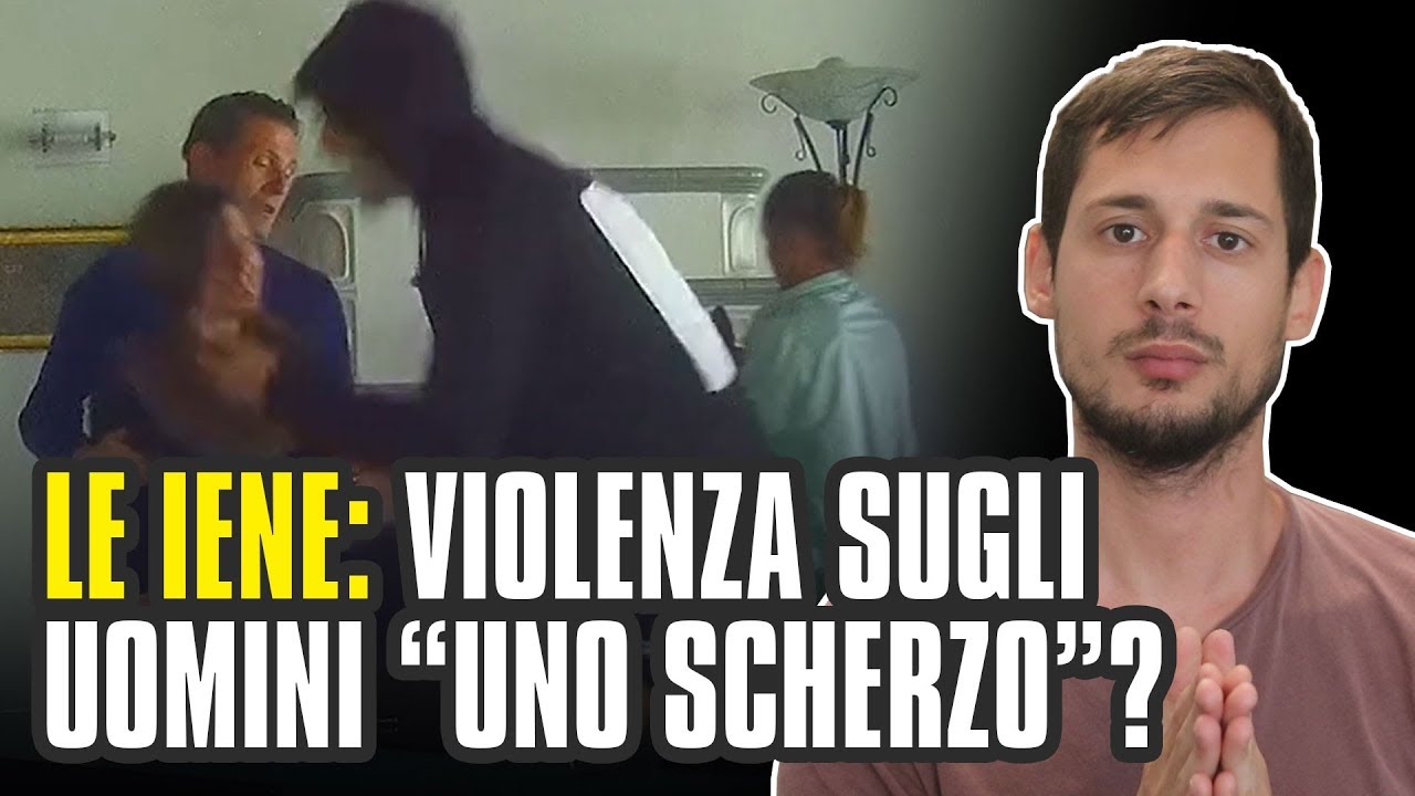 LE IENE: VIOLENZA SUGLI UOMINI 