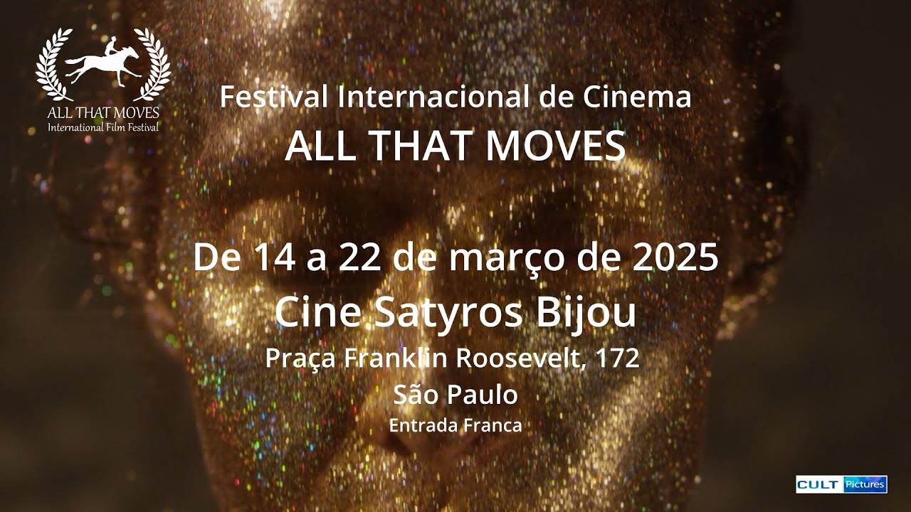 All That Moves - Festival Internacional de Cinema