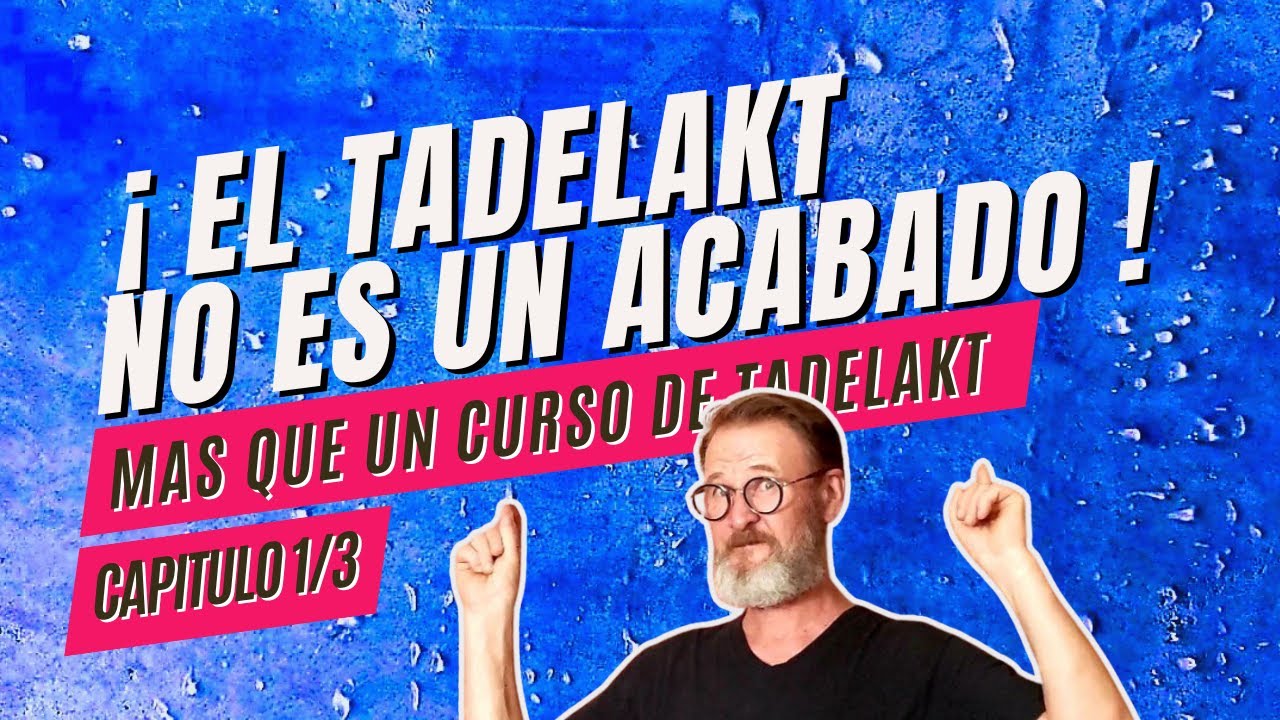 El TADELAKT REVELADO: Rompiendo los MITOS de Todo un SISTEMA Detrás del Enigmático ACABADO. Cap.1