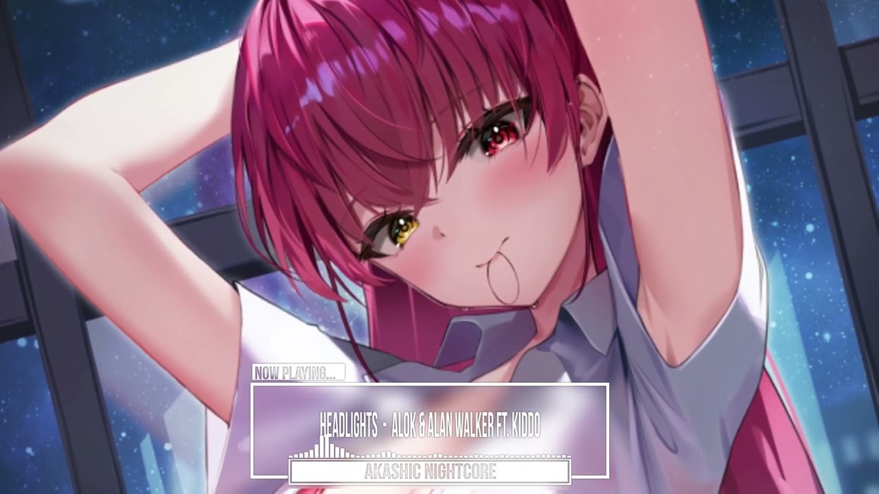 [ Nightcore ] Headlights - Alok & Alan Walker (feat. KIDDO)