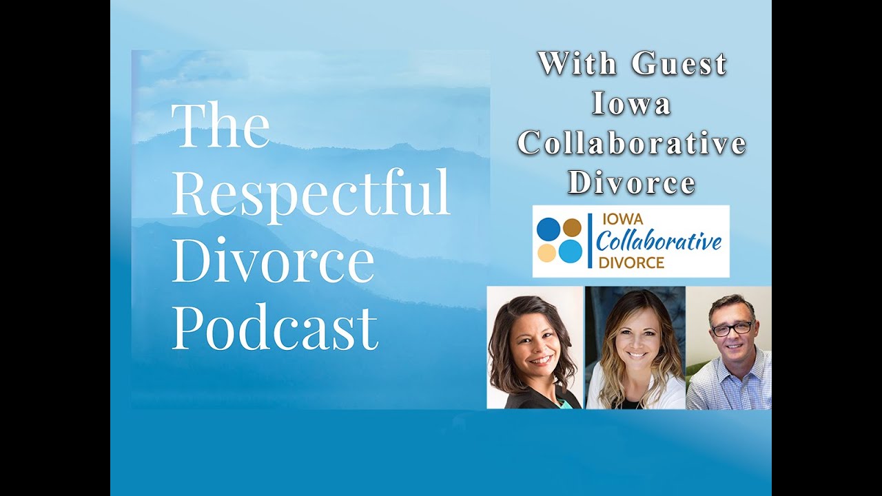 Iowa Collaborative Divorce- Divorce With Respect Week 2026
