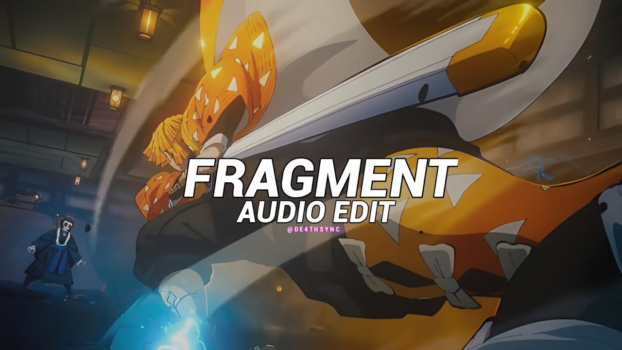 Fragment (slowed/best part!) -slxughter [edit audio]