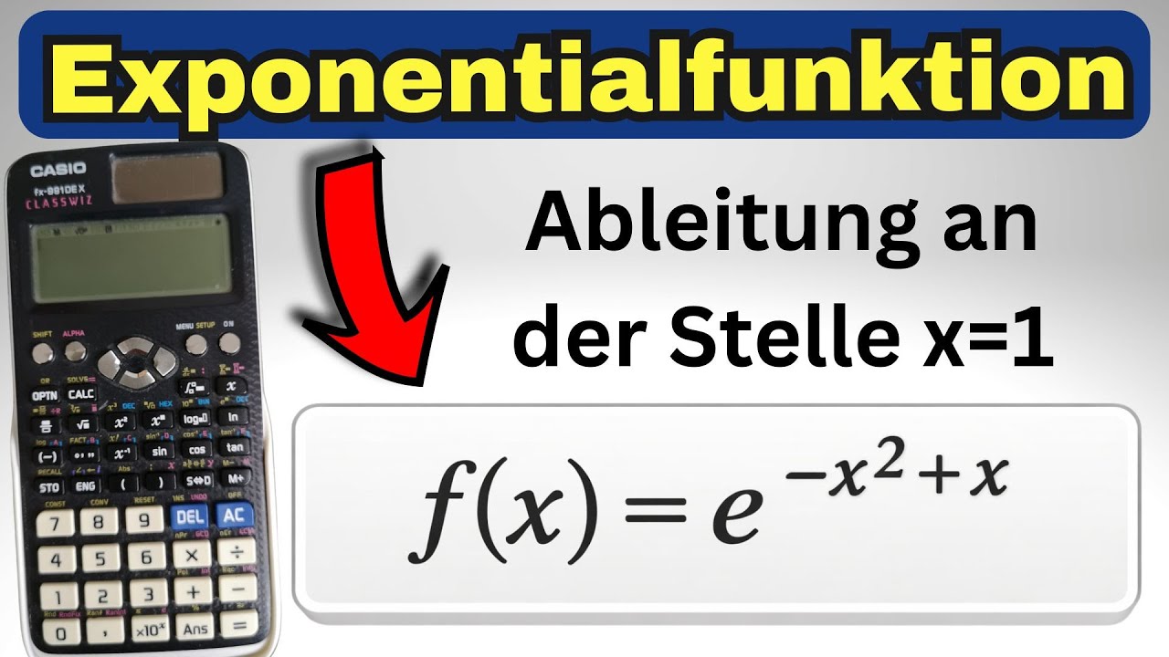 Ableitung e-Funktion an der Stelle x = 1: Exponentialfunktion mit CASIO fx-991DEX