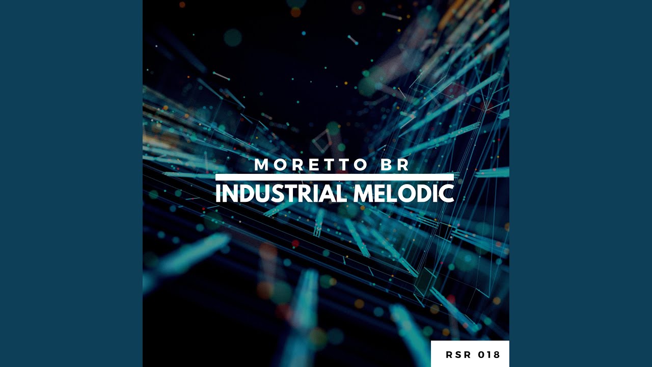 Industrial Melodic