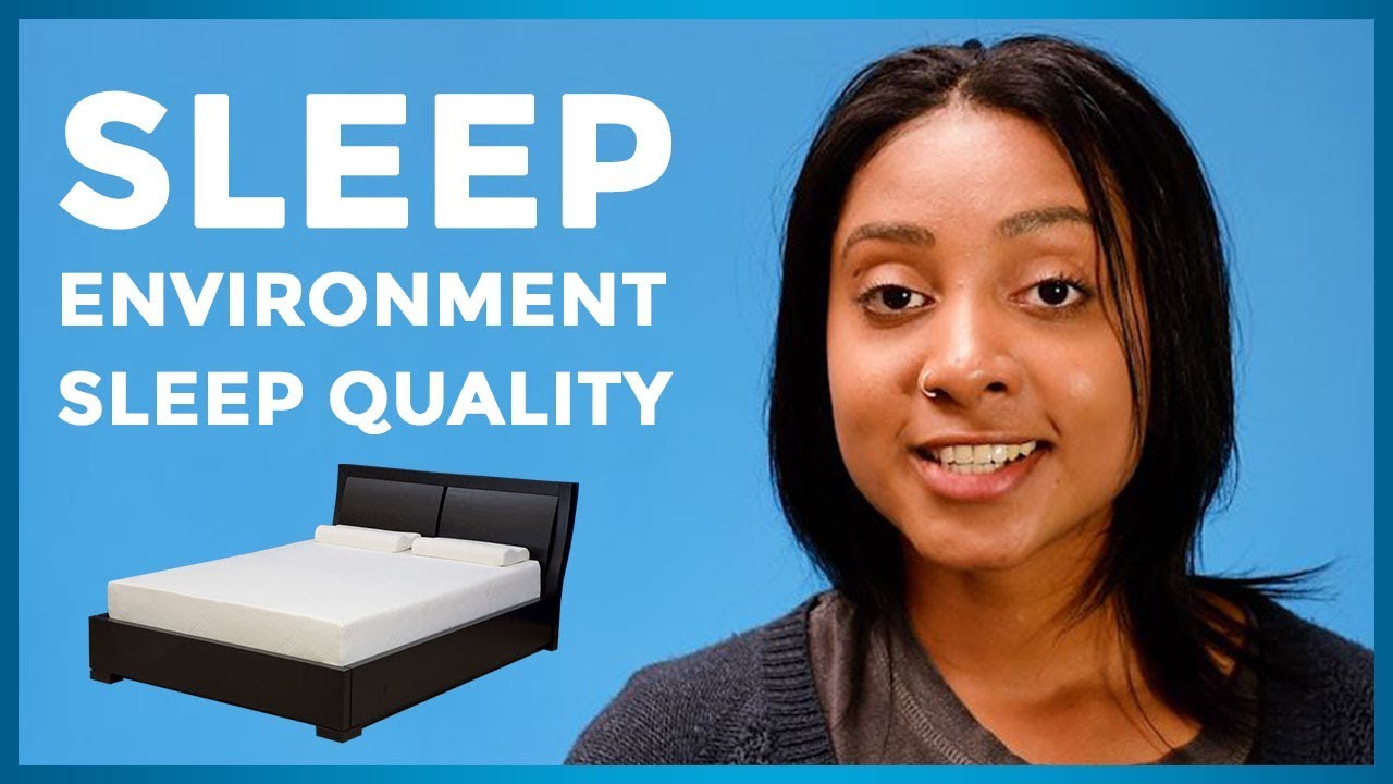 Sleep Environment Sleep Quality
