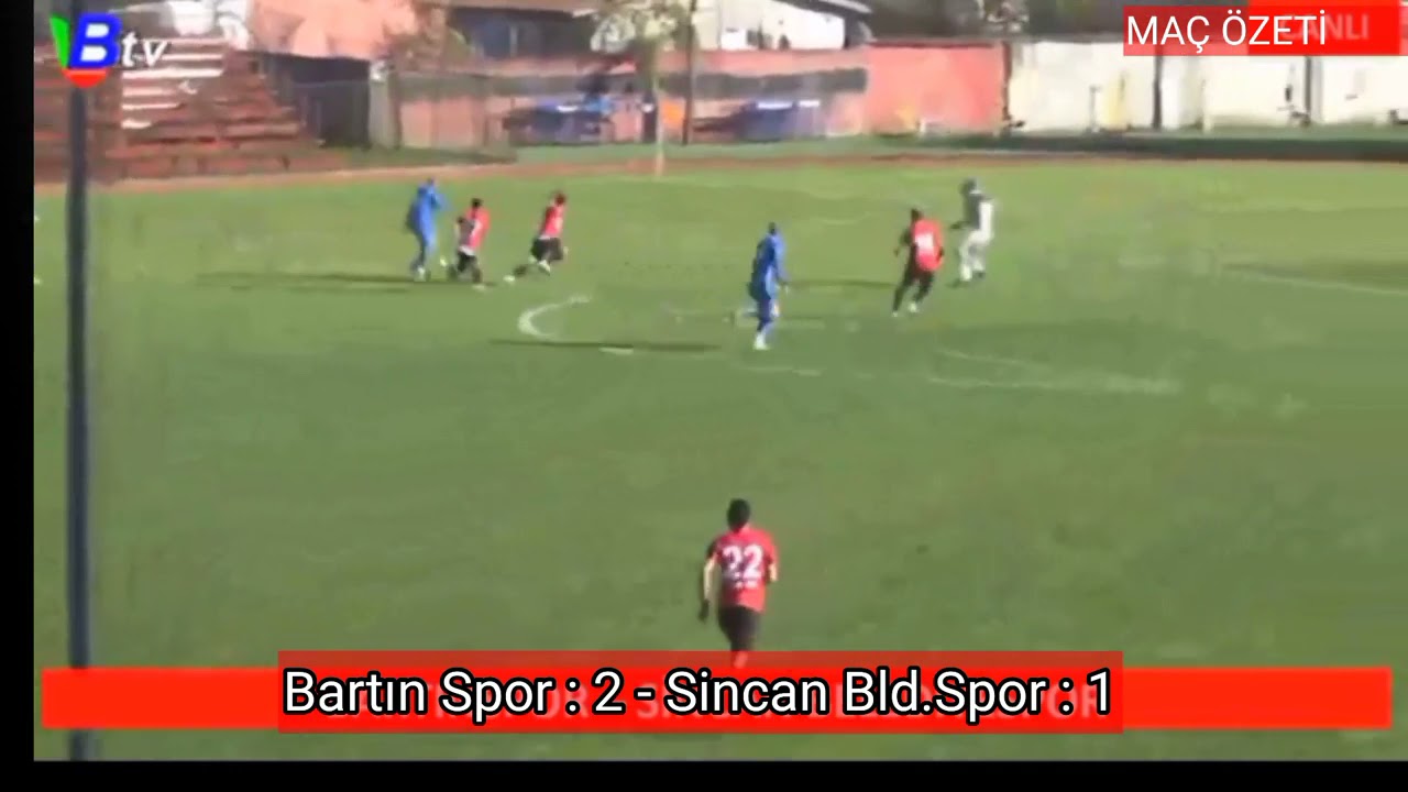 BARTINSPOR: 2 - SİNCAN BELEDİYESPOR : 1 (maç özeti)