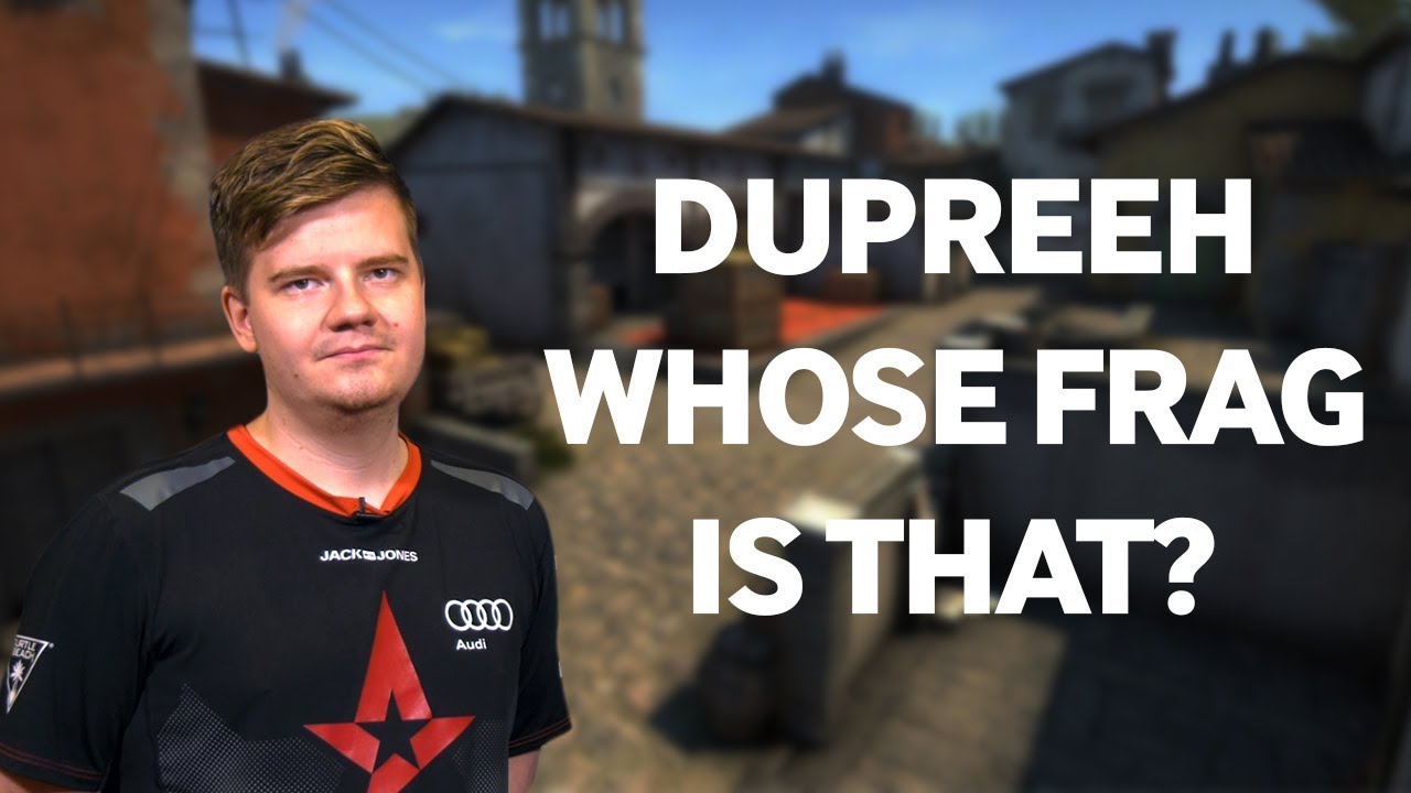 Dupreeh Plays Whose frag is that?