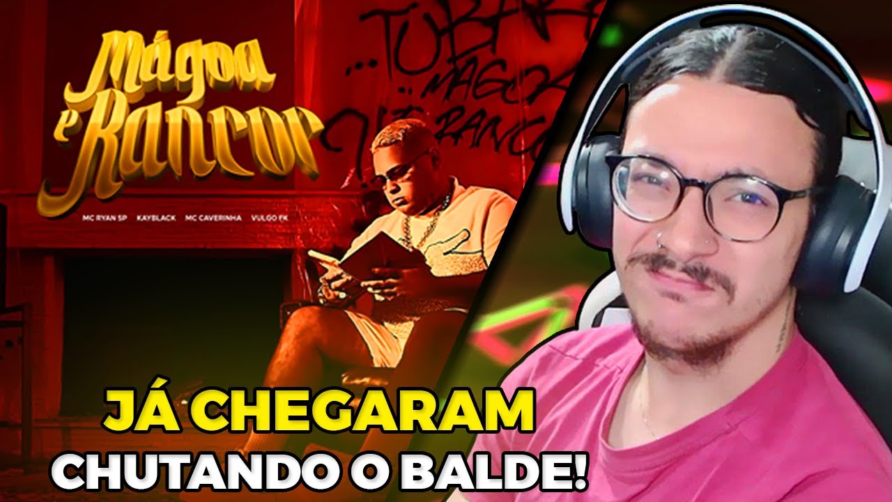 MUITO RANCOR E ALGUMAS MÁGOAS - MC RYAN SP, MC CAVEIRINHA, KAYBLACK E VULGO FK - ATLAZZ REACT