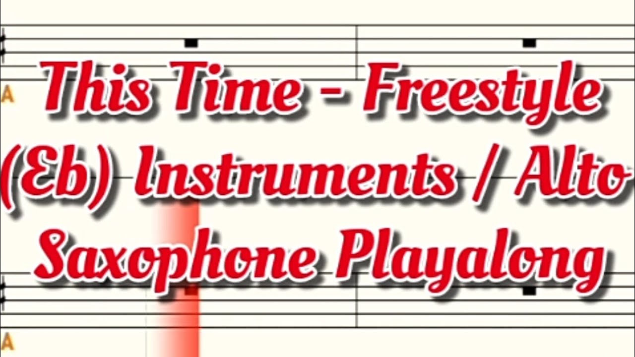 This Time by Freestyle Alto (Eb) Saxophone Playalong