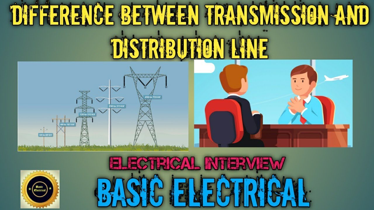 Difference between Transmission and Distribution Line