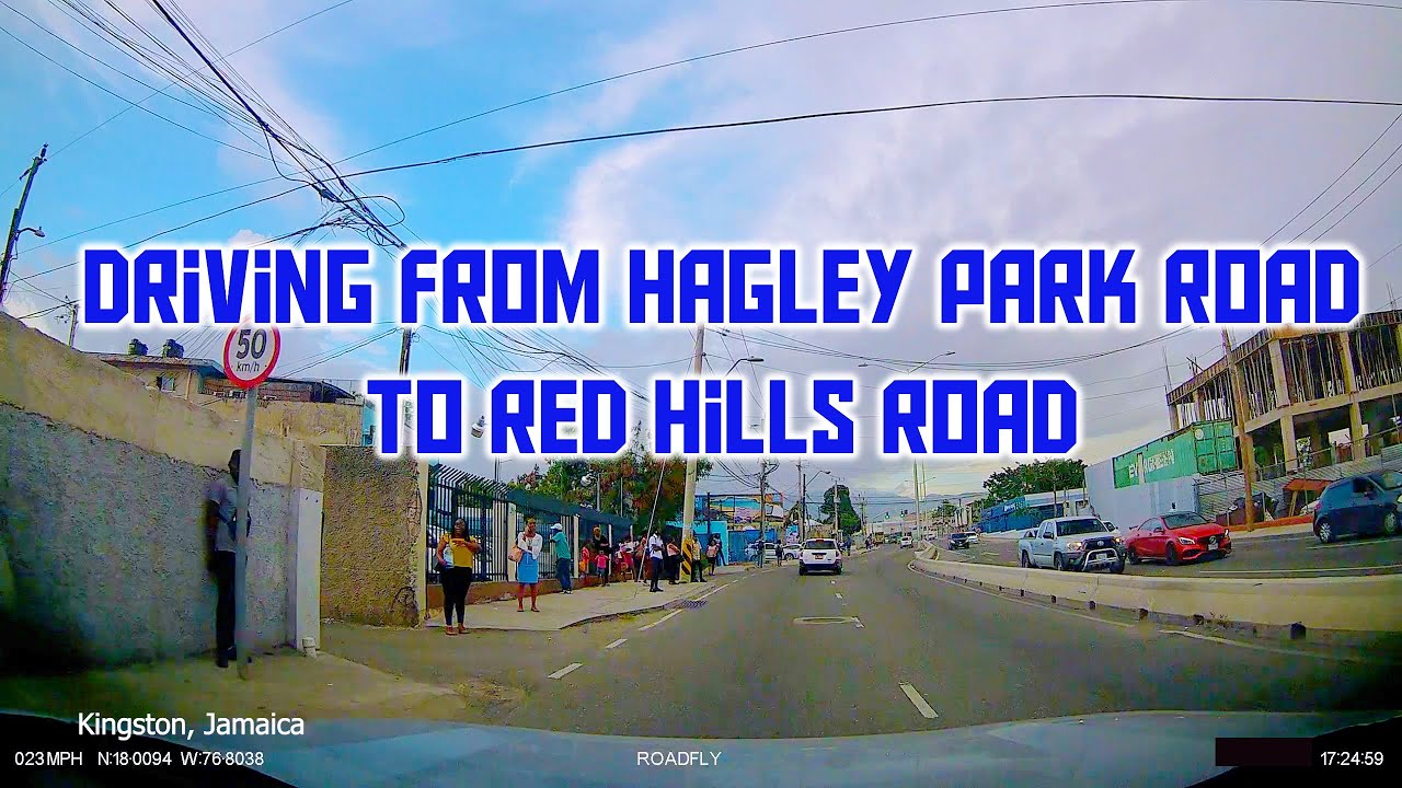 Driving in jamaica from Hagley Park Road to Red Hills Road