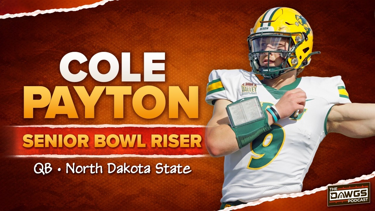 Cole Payton, QB - North Dakota State | Senior Bowl Risers