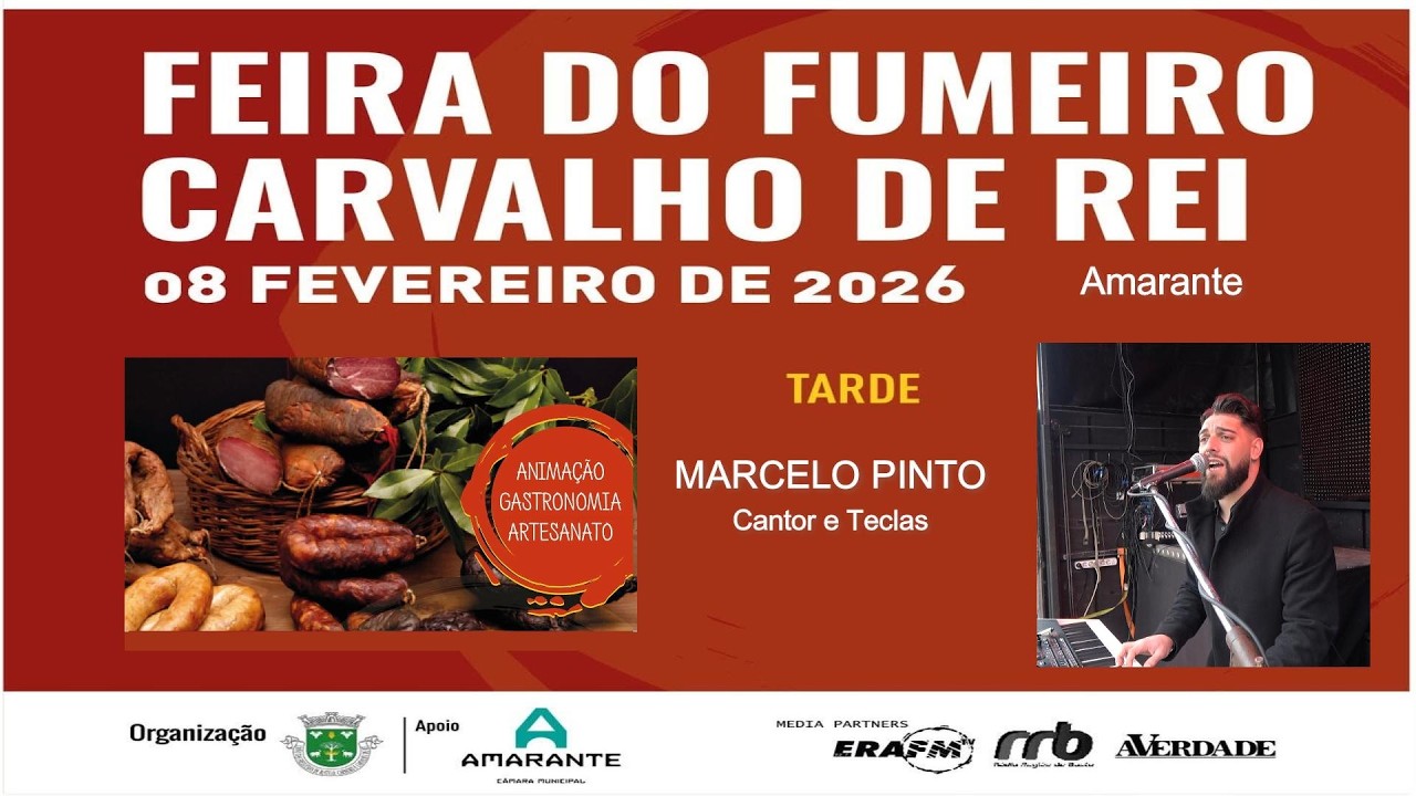 MARCELO PINTO - Animação Musical - FEIRA do FUMEIRO - CARVALHO de REI - Amarante - 8-Fev-2026