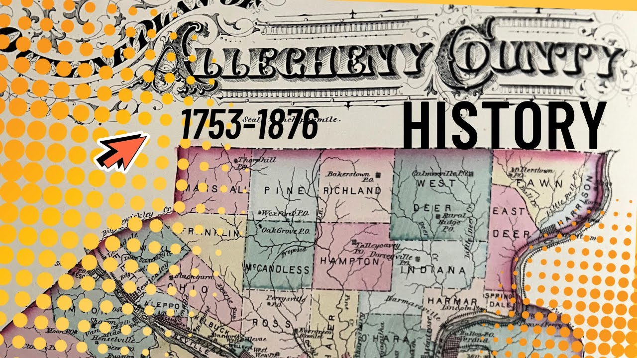 Allegheny County History Pennsylvania