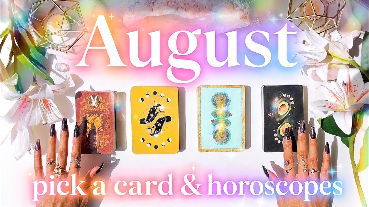 your August 2026 Horoscope & pick-a-card🔮(for your zodiac sign)💰🍀✨detailed & accurate tarot reading