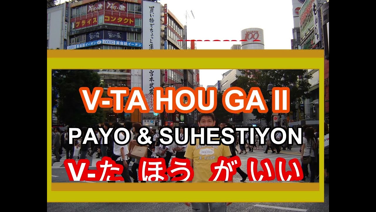 Leksyon #56 – TA HOU GA II = Payo & Suhestyon (in Tagalog)