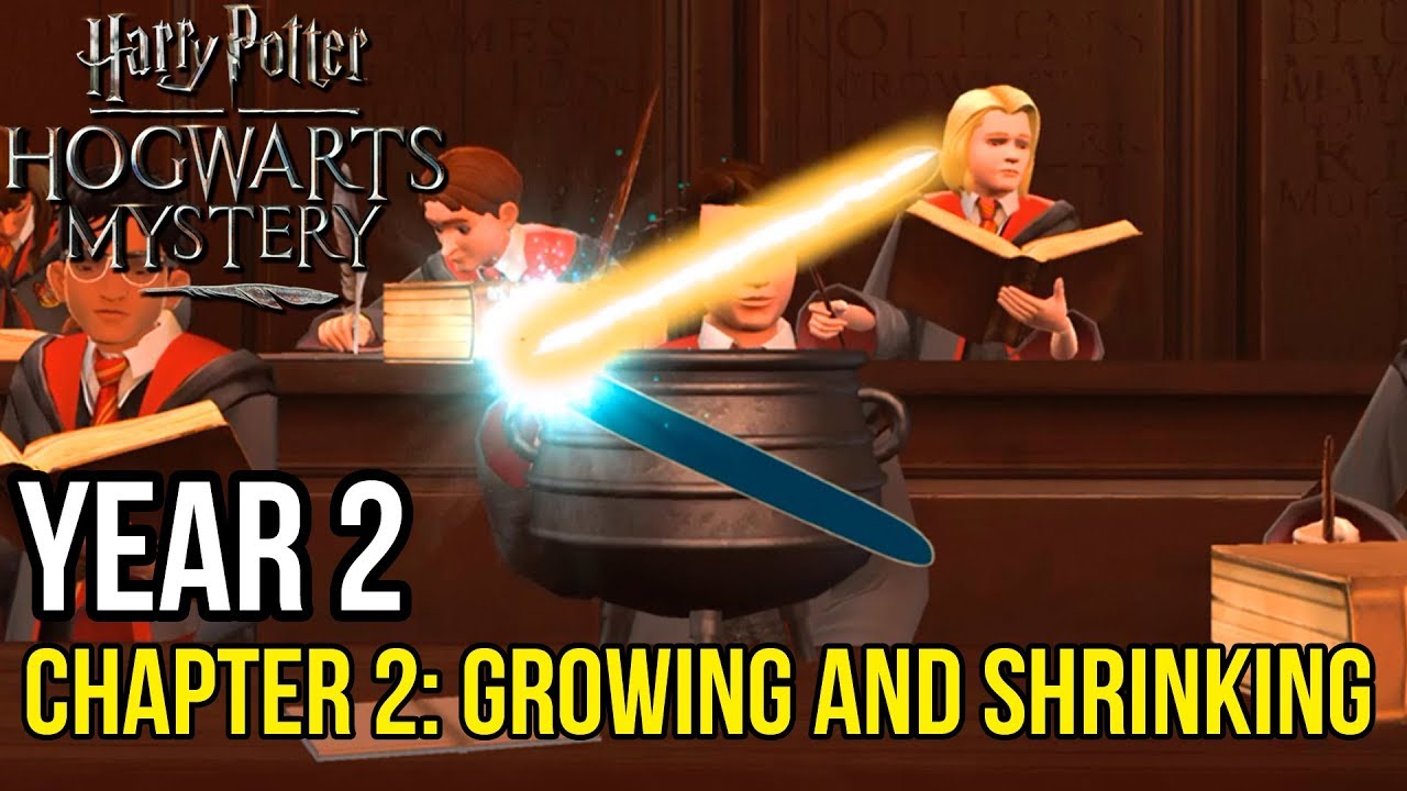 Harry Potter: Hogwarts Mystery | Year 2 - Chapter 2: GROWING AND SHRINKING